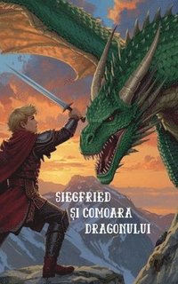 bokomslag Siegfried Si Comoara Dragonului