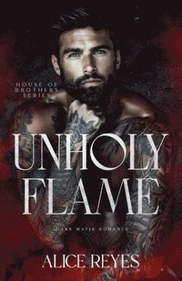 bokomslag Unholy Flame
