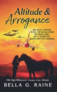 bokomslag Altitude & Arrogance