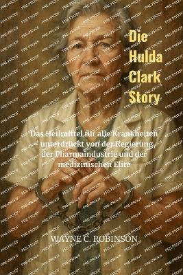bokomslag Hulda Clark Story