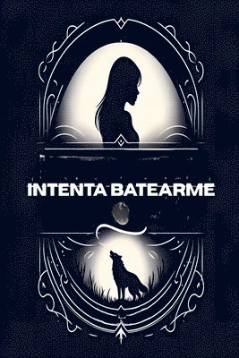 bokomslag Intenta batearme