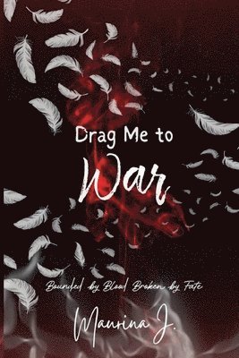bokomslag Drag Me to War