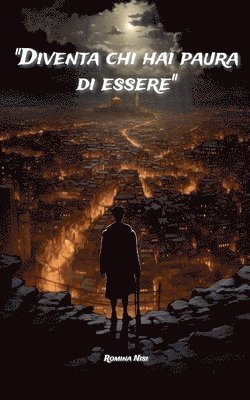 bokomslag Diventa chi hai paura di essere