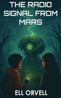 bokomslag Radio Signal from Mars