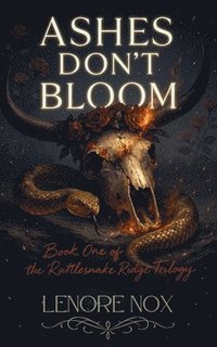 bokomslag Ashes Don't Bloom