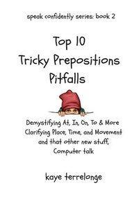 bokomslag Top 10 Tricky Preposition Pitfalls
