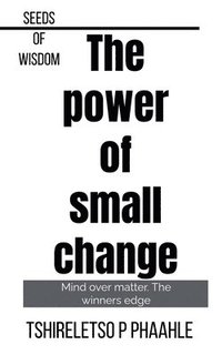 bokomslag The Power of Small Change