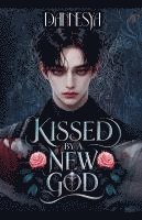 bokomslag Kissed by a New God