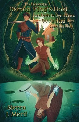 Reincarnated Demon King's Host Just Wants to Live in Peace, But the Hero Won't Leave Him Alone