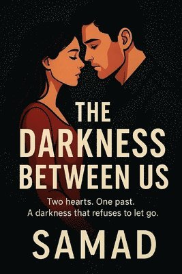 Darkness Between Us