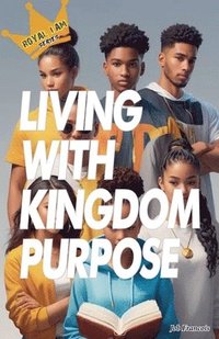 bokomslag Living With Kingdom Purpose
