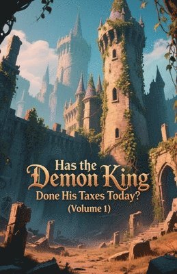 bokomslag Has the Demon King Done His Taxes Today? (Volume 1)