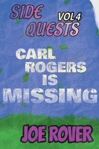 bokomslag Carl Rogers Is Missing