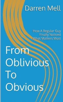 bokomslag From Oblivious To Obvious...
