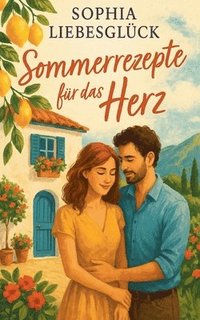 bokomslag Sommerrezepte für das Herz.