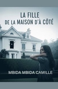 bokomslag fille de la maison d'à côté