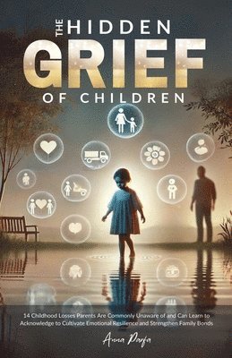 bokomslag Hidden Grief of Children