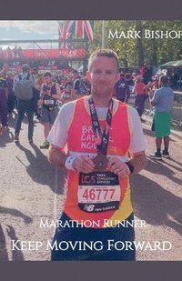 bokomslag Marathon Runner - Keep Moving Forward