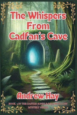 Whispers From Cadfan's Cave