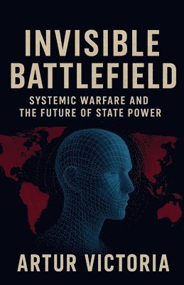 Artur Victoria - Invisible Battlefield, Häftad