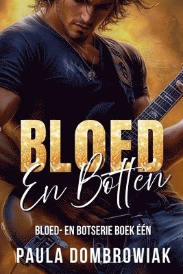 Paula Dombrowiak - Bloed en Botten, Häftad