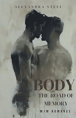 Body - The Road of Memory