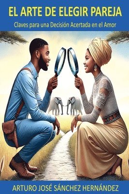 Arturo José Sánchez Hernández - Arte de Elegir Pareja, Häftad