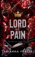Arianna Fraser - Lord of Pain - A Dark Bratva Romance, Häftad