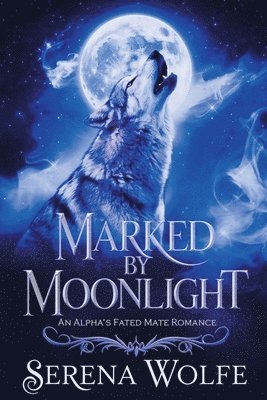 Marked by Moonlight
