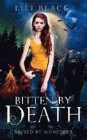 Lili Black, La Kirk, LA Kirk, Lyn Forester - Bitten by Death: Accidentally Dead Universe, Häftad