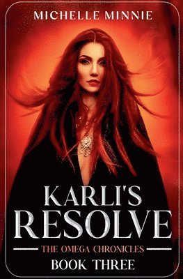 Michelle Minnie - Karli's Resolve, Häftad