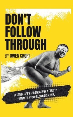 Owen Croft - Don't Follow Through, Häftad