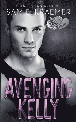 Sam E. Kraemer - Avenging Kelly, Häftad