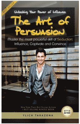 Ylich Tarazona - Art of Persuasion, Häftad