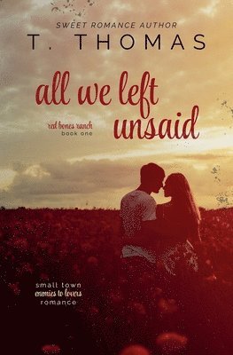 T Thomas, T. Thomas - All We Left Unsaid, Häftad