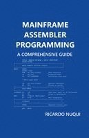Mainframe Assembler Programming: A Comprehensive Guide