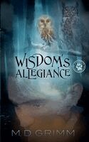 Grimm - Wisdom's Allegiance (The Shifter Chronicles 13), Häftad