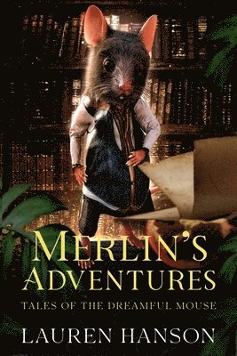 Lauren Hanson - Merlin's Adventures, Häftad
