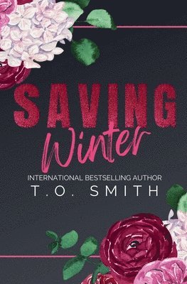 T O Smith - Saving Winter, Häftad