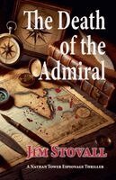 Jim Stovall - Death of the Admiral, Häftad