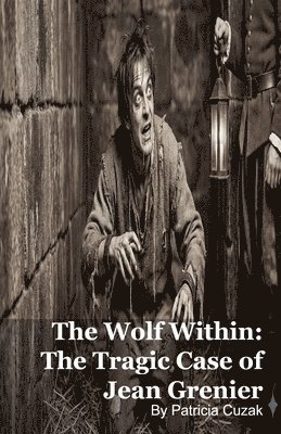 Patricia Cuzak - Wolf Within, Häftad