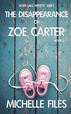 Michelle Files - Disappearance of Zoe Carter, Häftad