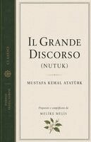 Melike Melis, Atatürk Mustafa Kemal - Grande Discorso (Nutuk), Häftad. Tillgänglighet: Tillfälligt slut