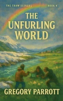 Unfurling World