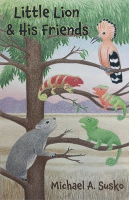 Little Lion and His Friends