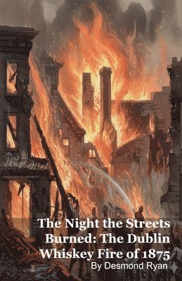 Night the Streets Burned