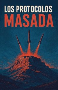 bokomslag Los Protocolos Masada