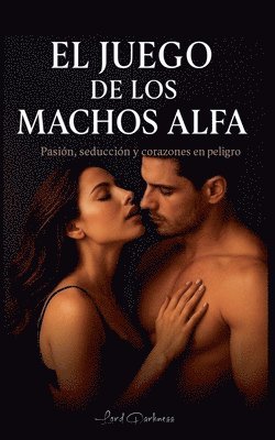Lord Darkness - Juego de los Machos Alfa, Häftad