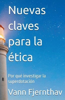 Nuevas claves para la ética
