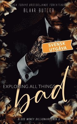 Blair Butler - Exploring All Things Bad, svensk utgåva, bok 5, Häftad